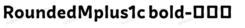 RoundedMplus1c bold字体转换